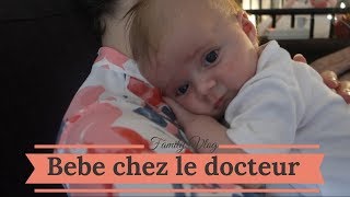 Bebe Va Chez Le Docteur Vlog Famille 15 06 Youtube