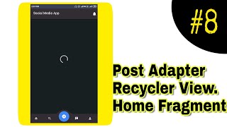 Social media android app post list recycler view tutorial #8 | Instagram Clone Firebase