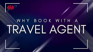Why Book With A Travel Agent