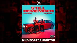 Gucci Mane \& Pooh Shiesty - Still Remember