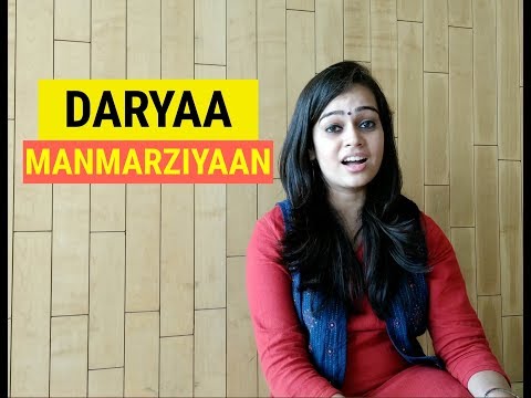 Daryaa - Manmarziyaan (Cover) | Abhishek, Taapsee, Vicky | Amit Trivedi, Shellee