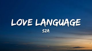 SZA – Love Language (Lyrics)