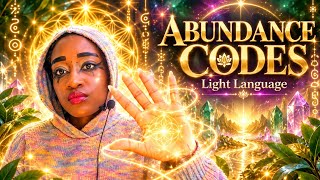 ABUNDANCE CODES ✨ Light Language for Wealth, Prosperity & Scarcity Healing