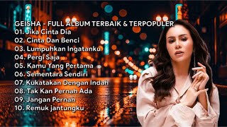 [TANPA IKLAN] GEISHA - Full Album Terbaik & Terpopuler