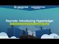 Keynote: Introducing Hyperledger by Brian Behlendorf, Executive Director, Hyperledger Project