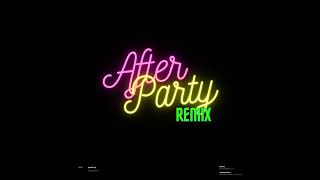 After Party Riddim (Remix) 2023