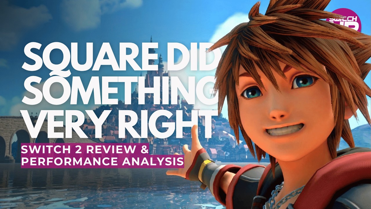 KINGDOM HEARTS Collection1-3 Nintendo Switch 2 Review & Performance Analysis KINGDOM HEARTS Collection1-3 Nintendo Switch 2 Review & Performance Analysis