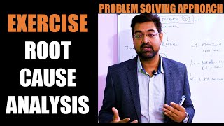 How To Perform Root cause analysis - An example of Problem Solving