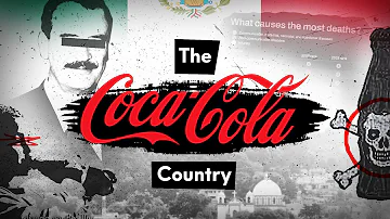 How Coca-Cola Is Killing Mexico