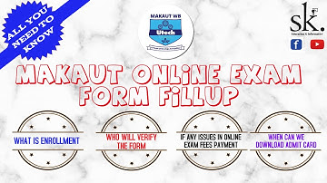 MAKAUT ODD SEM Exam Form Fill Up Process | MAKAUT Enrollment | MAKAUT Form Fill Up | MAKAUT Exam