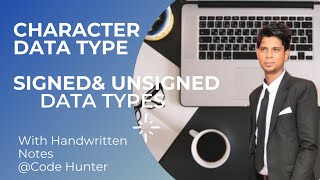 Character Data Type Signed & Unsigned char Data Type in C Language in Hindi Best Explanation.