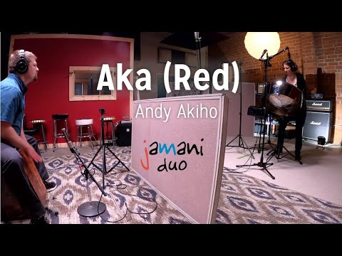 &quot;Aka (Red)&quot; by Andy Akiho | jamani duo (Timeline album)