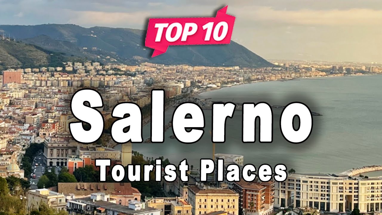 Top 10 Places to Visit in Salerno Italy English YouTube