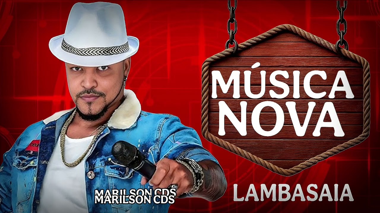 LAMBASAIA LANÇAMENTO REPERTÓRIO MÚSICA NOVA LANÇAMENTO ATUALIZADO 2025