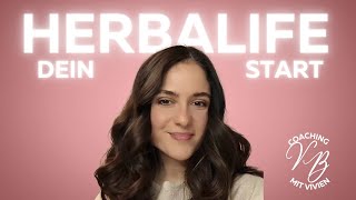 Dein Start mit HERBALIFE - was dich erwartet und wie alles abläuft // HERBALIFE BERATER