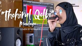 THOHIRUL QOLBI (Mawlaya) ║ RUANG SEDERHANA (LIVE COVER)