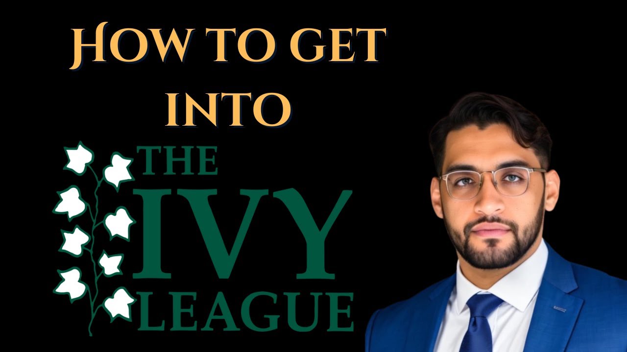 How to get into the Ivy League - YouTube