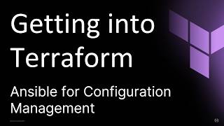 Getting into Terraform, Part 12: Ansible for Configuration Management