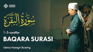 BAQARA surasi (1-5-oyatlar) | Husayn Buxoriy