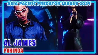 Al James - 06 Pahinga Live (Fancam) - APAC Predator League 2024