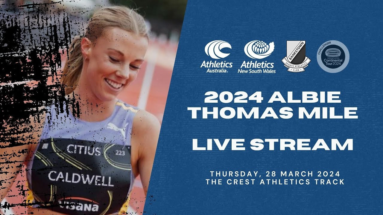 LIVE: 2024 Albie Thomas Mile (ft. Australian Mile Championships)