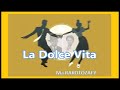 La dolce vita ma rakotozafy