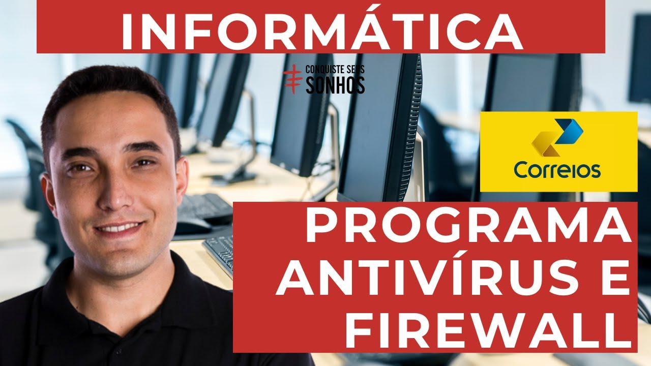 PROGRAMA ANTIVÍRUS E FIREWALL - INFORMÁTICA - CARTEIRO 2024 - CORREIOS - IBFC