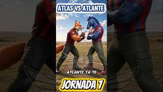 ? ATLAS VS ATLANTE | ¡DUELO POR LOS TRES PUNTOS EN EL JALISCO! ?⚽ #shorts