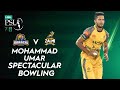 Mohammad umar spectacular bowling  karachi kings vs peshawar zalmi  match 11  hbl psl 7  ml2t