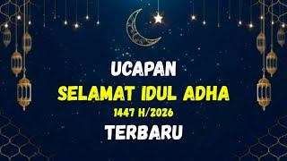 UCAPAN SELAMAT IDUL ADHA 2026 TERBARU
