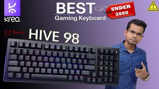 Best Mechanical keyboard under Rs.3000 | Kreo Hive98 Review 🔥