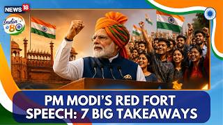 Pm Modi Independence Day Speech: 7 Big Highlights From Red Fort | Nuclear Power & More | N18v | 4k