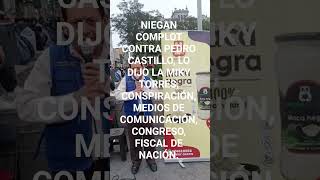 NIEGAN COMPLOT CONTRA PEDRO CASTILLO, LO DIJO LA MIKY TORRES, PRENSA , CONGRESO,FISCALIA ,N