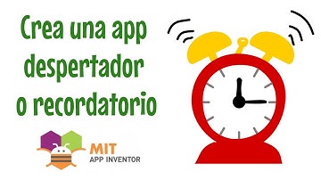 App alarma recordatorio con App Inventor