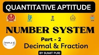 Number System - Decimals & Fractions - Types || Part 2 by Sumit Puri for VLW , SSC CHSL CGL GD