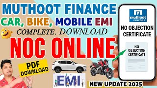 Muthoot Finance NOC Online Kaise Download Kare | Car Bike Mobile Loan NOC PDF Download 2025 screenshot 2