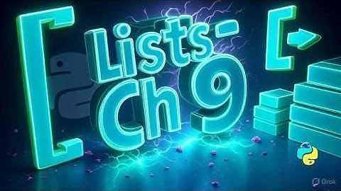 Chapter 9: Lists | Class 11 Computer Science