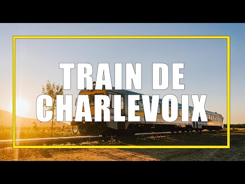 The Train de Charlevoix: One of Quebec's Most Spectacular Train Journeys