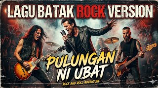 Pulungan Ni Ubat  Lagu Batak Rock Version   