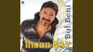 Hadi Söyle - İhsan Bay