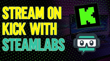 How To Stream On Kick With Streamlabs