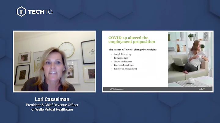 The impacts of COVID-19 on employee benefits | Lori Casselman, President at Wello Virtual Healthcare