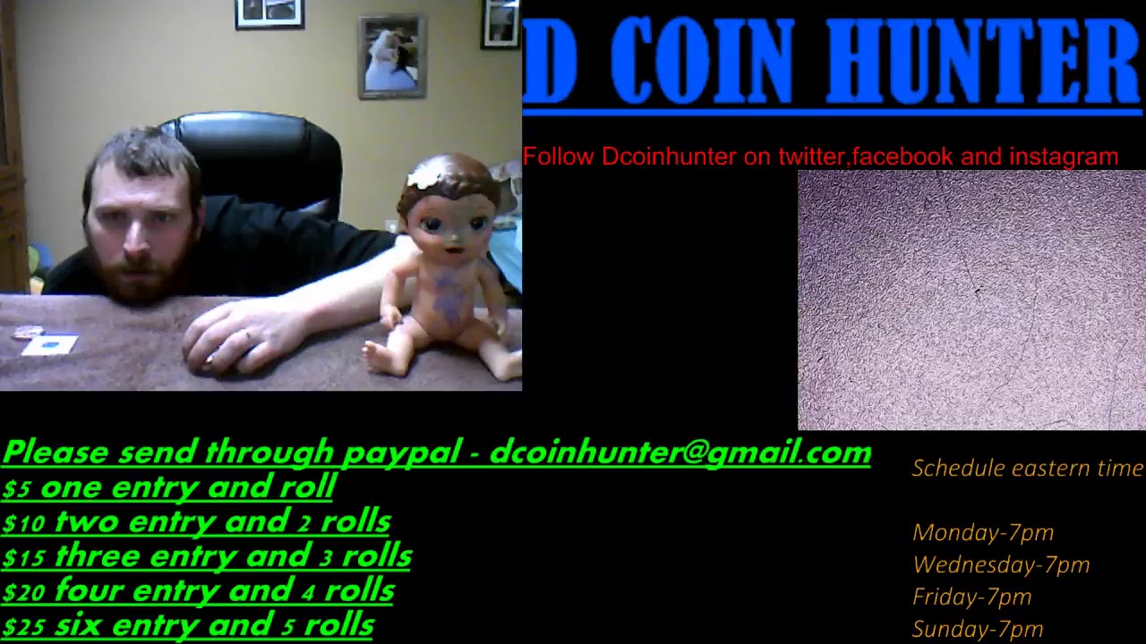 D Coin Hunter Live Stream coin roll hunting nickels! Enter and win!!