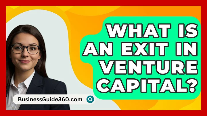 What Is An Exit In Venture Capital? - BusinessGuide360.com