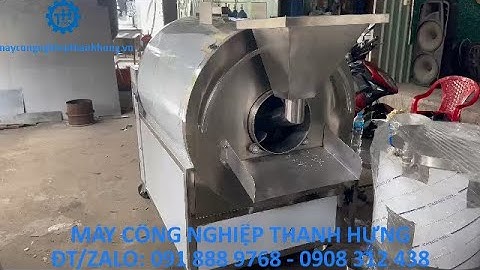 MÁY RANG HẠT BẰNG ĐIỆN TỰ ĐỘNG 50KG/MẺ. MUA MÁY RANG HẠT GIÁ RẺ TẠI XƯỞNG SẢN XUẤT THANH HƯNG