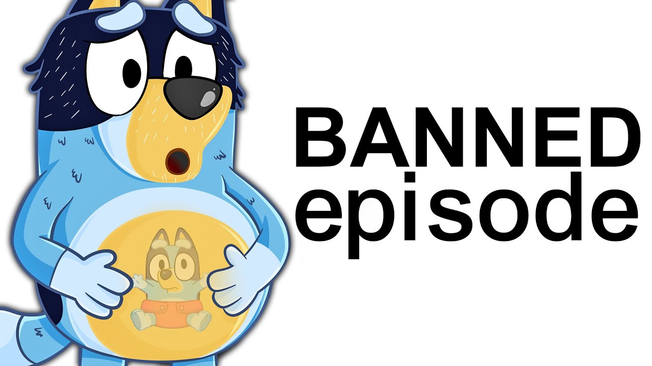 Bluey's Banned Episode