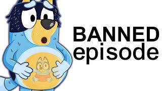 Blueys Banned Episode