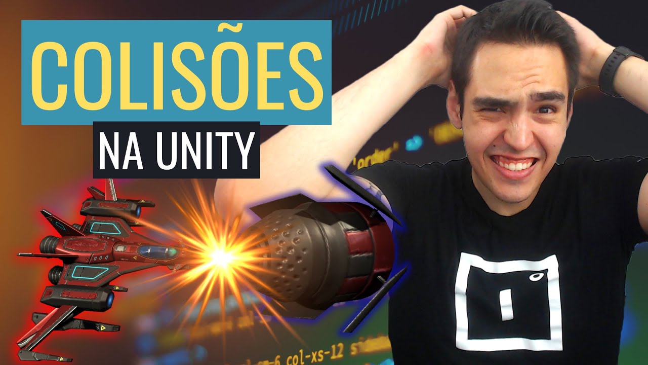Como implementar Colisões na Unity | Aula 08 | Como fazer jogos - YouTube
