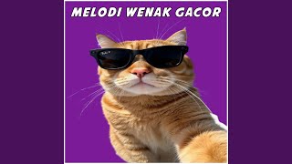 Dj Melody Wenak Gacor