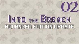 SB Plays Into The Breach: Advanced Edition 02 - This Game's Easy